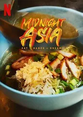 午夜亚洲：美食·舞蹈的海报