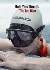 屏住呼吸：挑战冰潜纪的海报