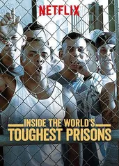 深入全球最难熬的监狱的海报