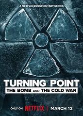 转折点 原子弹与冷战的海报