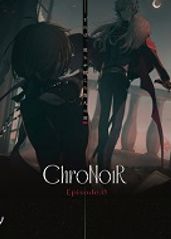 ChroNoiR Episode.0