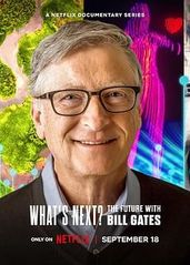 What’s Next? The Future with Bill Gates